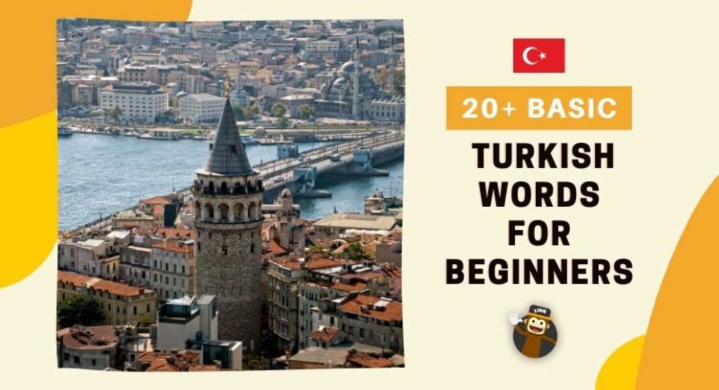 Common Turkish Words and Phrases for Tourists
